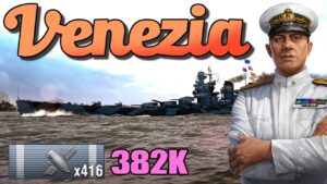 Excellent gaming with VENEZIA - World of Warships