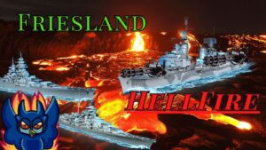 Friesland Hellfire World Of Warships Legends EU CC