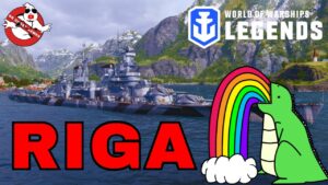 Grind for Petro is PAIN! - RIGA || World of Warships: Legends