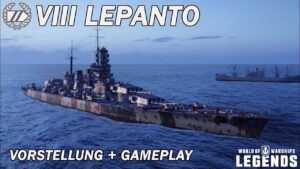 LEPANTO - Vorstellung und erstes Gameplay - World of Warships Legends