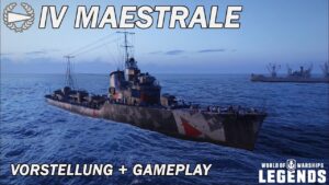 MAESTRALE - Vorstellung und erstes Gameplay - World of Warships Legends