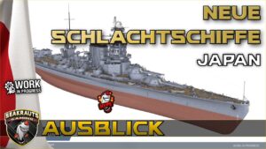 Neue JPN Schlachtschiffe in Kapiteln - World of Warships