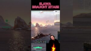 SLAWA BRAUCHT ZITAS!!!⚓️ in World of Warships 🚢 #shorts  #worldofwarships #wows