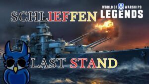 Schlieffen Last Stand World of Warships legends
