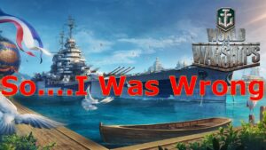 World of Warships- Alright, So.....I Was Wrong, We're Getting Shafted