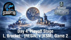 World of Warships - King of the Sea XV - Day 4: Playoff Stage - Loser's Bracket: RESIN v KSM, Game 2
