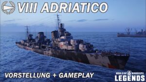 ADRIATICO - Vorstellung und erstes Gameplay - World of Warships Legends