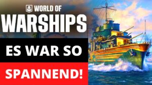 Das MUSST du sehen! Das ERSTE MAL World of Warships! [deutsch]