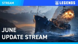 [EN] June Update Stream — World of Warships: Legends