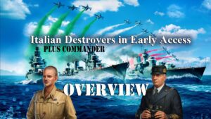 Italian Destroyer Ship and Commander Overview  | World of Warships Legends