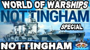 Nottingham der britische Geheimtipp *SPECIAL* ⚓️ in World of Warships 🚢