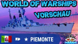 Piemonte T11/ITA/CA *Eine T11 VENEZIA ohne SUPER!?* "Vorschau*⚓️ in World of Warships 🚢 Superschiff