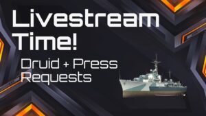 Press Request Night! Also Druid.... P2 || World of Warships Blitz || NA CC