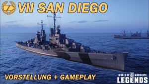 SAN DIEGO - Vorstellung und erstes Gameplay - World of Warships Legends