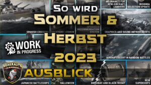 SOMMER & HERBST 2023 - Das kommt! - World of Warships