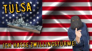 World of Warships Legends - TULSA - Tier 8 - Ich HASSE Zwillingstürme! [deutsch/ gameplay]