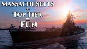 World of Warships: Massachusetts + Top Tier = Fun
