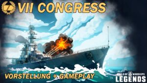 CONGRESS - Vorstellung und erstes Gameplay - World of Warships Legends