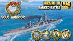 Cruiser Henri IV: Solo Warrior in Ranked battle - World of Warships