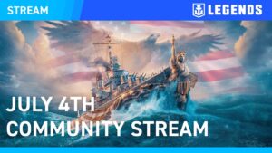 [EN] July 4th Community Stream — World of Warships: Legends