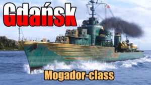 Gdańsk - Mogador-class STRONK Allrounder - World of Warships