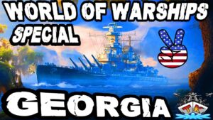 Georgia der Amerikanische Traum im *SPECIAL* ⚓️ in World of Warships 🚢