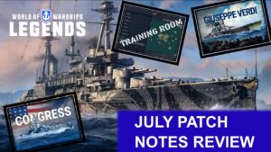 July Patchnotes Review - World of Warships: Legends