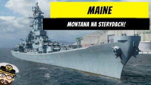 Maine - Montana na sterydach! | WiP | World of Warships