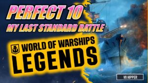 My Last Standard Battle (World of Warships: Legends)