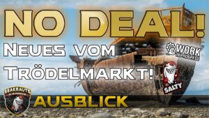 NO DEAL! - Neues vom Trödelmarkt! - World of Warships