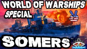 Somers der STAHL Zerstörer im *SPECIAL* ⚓️ in World of Warships 🚢