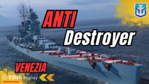 The Unstoppable VENEZIA: Dominate the Battles with Cruiser Venezia World of Warships