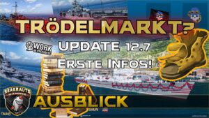 Trödelmarkt Update 12.7 Erste Infos - World of Warships