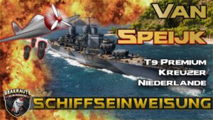 VAN SPEIJK - Review [T9 CA] Tulpenbomber oder Airstrikemonster?! - World of Warships