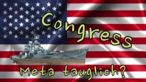 World of Warships Legends - CONGRESS - Tier 7 - Meta tauglich? [deutsch/ gameplay]