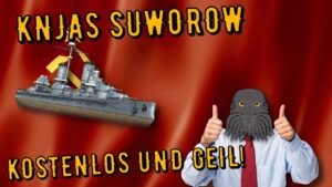 World of Warships Legends - KNJAS SUWOROW - Tier 3 - KOSTENLOS und GEIL! [deutsch/ gameplay]