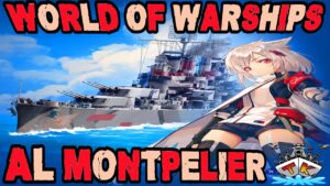 Azur Lane Montpelier + Waifu im *AZUR LANE SPECIAL* ⚓️ in World of Warships 🚢