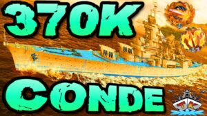 Conde drückt 370K DMG *SUUUPERSCHIFF* im "300K Club" ⚓️ in World of Warships 🚢