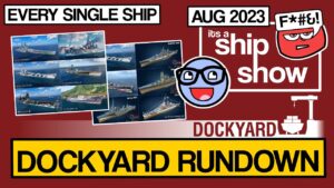 Every Single Dockyard Ship, It's a Ship Show! - World of Warships - Clyde Plays Live E095