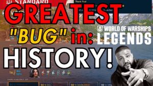 GREATEST "BUG" in LEGENDS HISTORY! || World of Warships: Legends