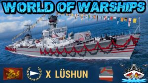 Lüshun T10/PanAsia/DD *Das neue Werftschiff* "Review"⚓️ in World of Warships 🚢