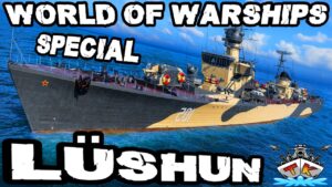Lüshun das Werftschiff im SPECIAL ⚓️ in World of Warships 🚢 #worldofwarships
