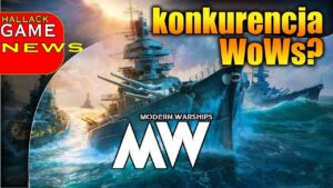Modern Warships - konkurencja dla World of Warships?