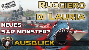 Neues SAP Monster? RUGGIERO di LAURIA [T10 BB] - World of Warships