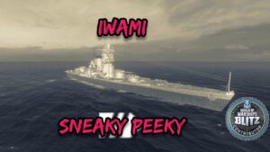World of Warships Blitz: Iwami Sneaky Peeky
