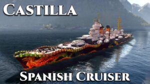 World of Warships: Castilla - The T10 Spanish Cruiser