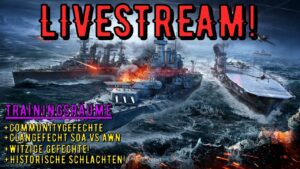 World of Warships Legend - STREAM - Clangefecht, Community Gefechte, historische und Fun!