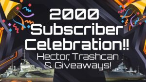 2000 Subscriber Celebration || World of Warships Blitz || NA & EU CC