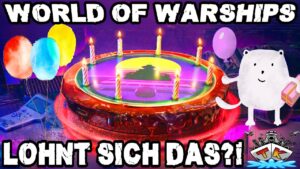 8. Geburtstag von World of Warships *Lohnt sich das?!* ⚓️ in World of Warships 🚢 #worldofwarships