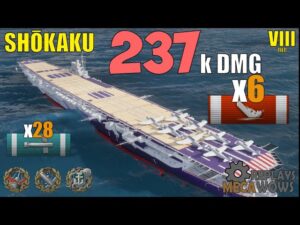 Aircraft Carrier Shōkaku 6 Kills & 237k Damage | World of Warships Gameplay